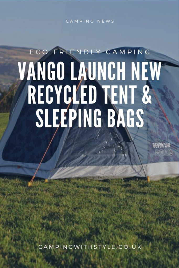 NEWS | Vango Launch Eco-Friendly New Range Of Recycled Plastic Tents and Sleeping Bags