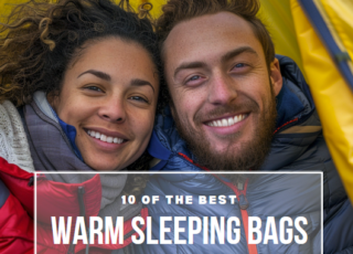 GEAR | The Best Warm Sleeping Bags For Spring Camping Trips [Updated March 2024]