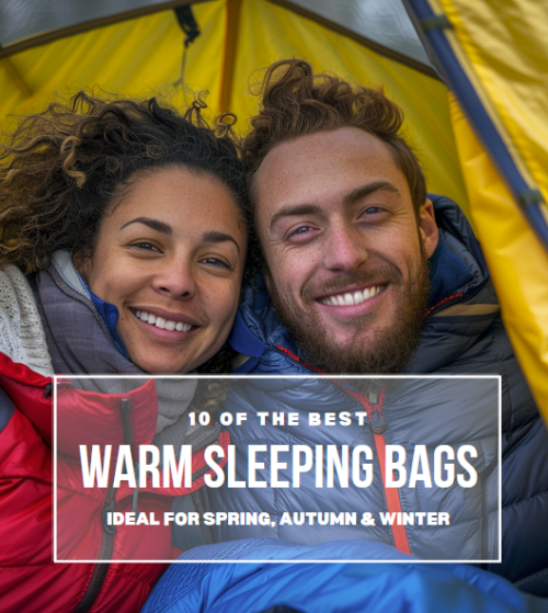 Best warm sleeping bags spring camping
