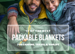 GEAR | 10 Of The Best Packable Camping Blankets Ideal for Camping, Travel & Vanlife